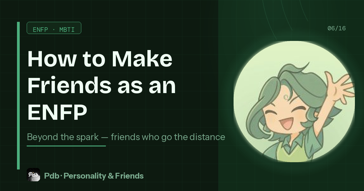 How to Make Friends as an ENFP