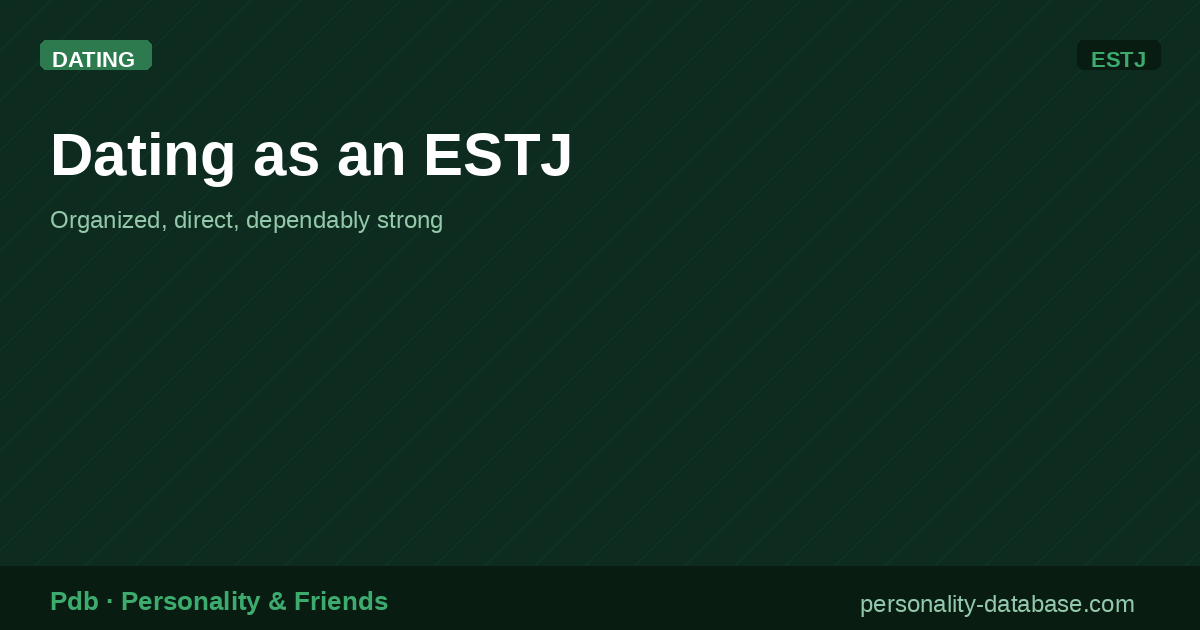 Dating as an ESTJ
